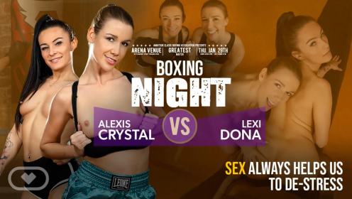 Lexi Dona & Alexis Crystal: Intense Boxing Night Encounter in 8K VR